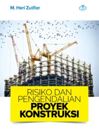 Buku Risiko dan Pengendalian Proyek Konstruksi