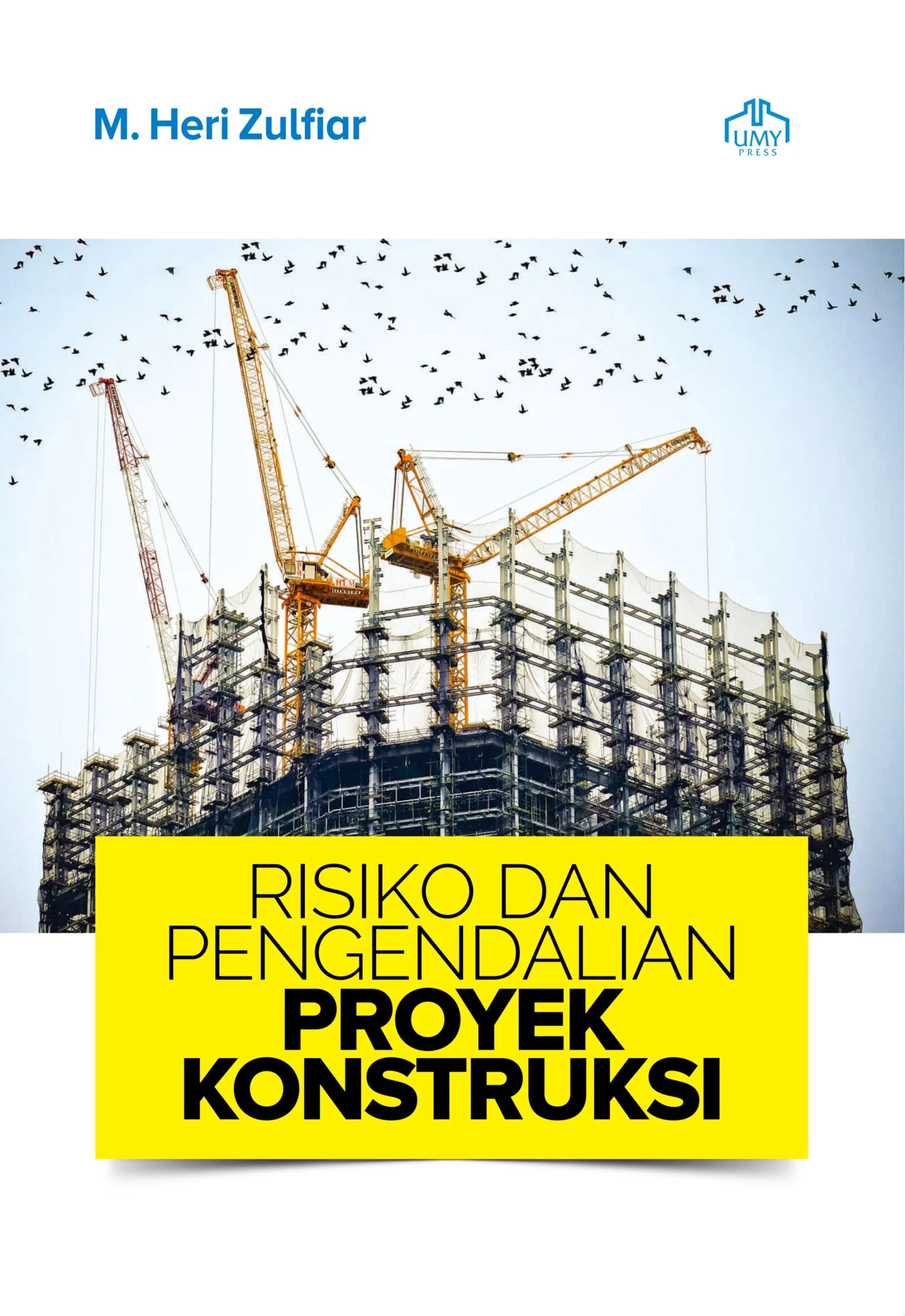 Buku Risiko dan Pengendalian Proyek Konstruksi