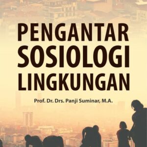 Buku Pengantar Sosiologi Lingkungan