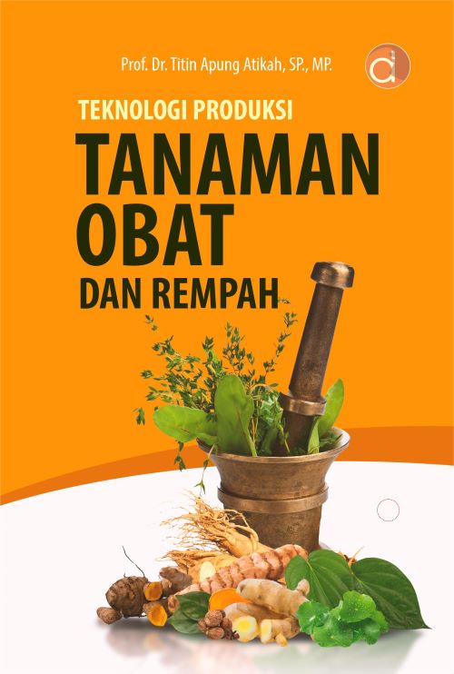 Buku Teknologi Produksi Tanaman Obat dan Rempah