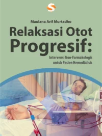 Buku Relaksasi Otot Progresif: Intervensi Non-Farmakologis untuk Pasien Hemodialisis