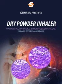 Buku Dry Powder Inhaler Mikrosfer Alginat Quercetin : Formulasi Inhalasi sebagai Antiinflamasi Paru