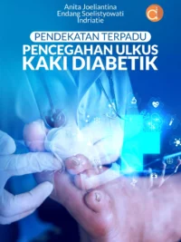 Buku Pendekatan Terpadu Pencegahan Ulkus Kaki Diabetik