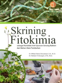 Buku Skrining Fitokimia sebagai Kandidat Anti-Quorum Sensing Bakteri dari Bahan Alam Tumbuhan