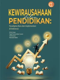 Buku Kewirausahaan dalam Pendidikan: Paradigma Baru dan Implementasi di Indonesia