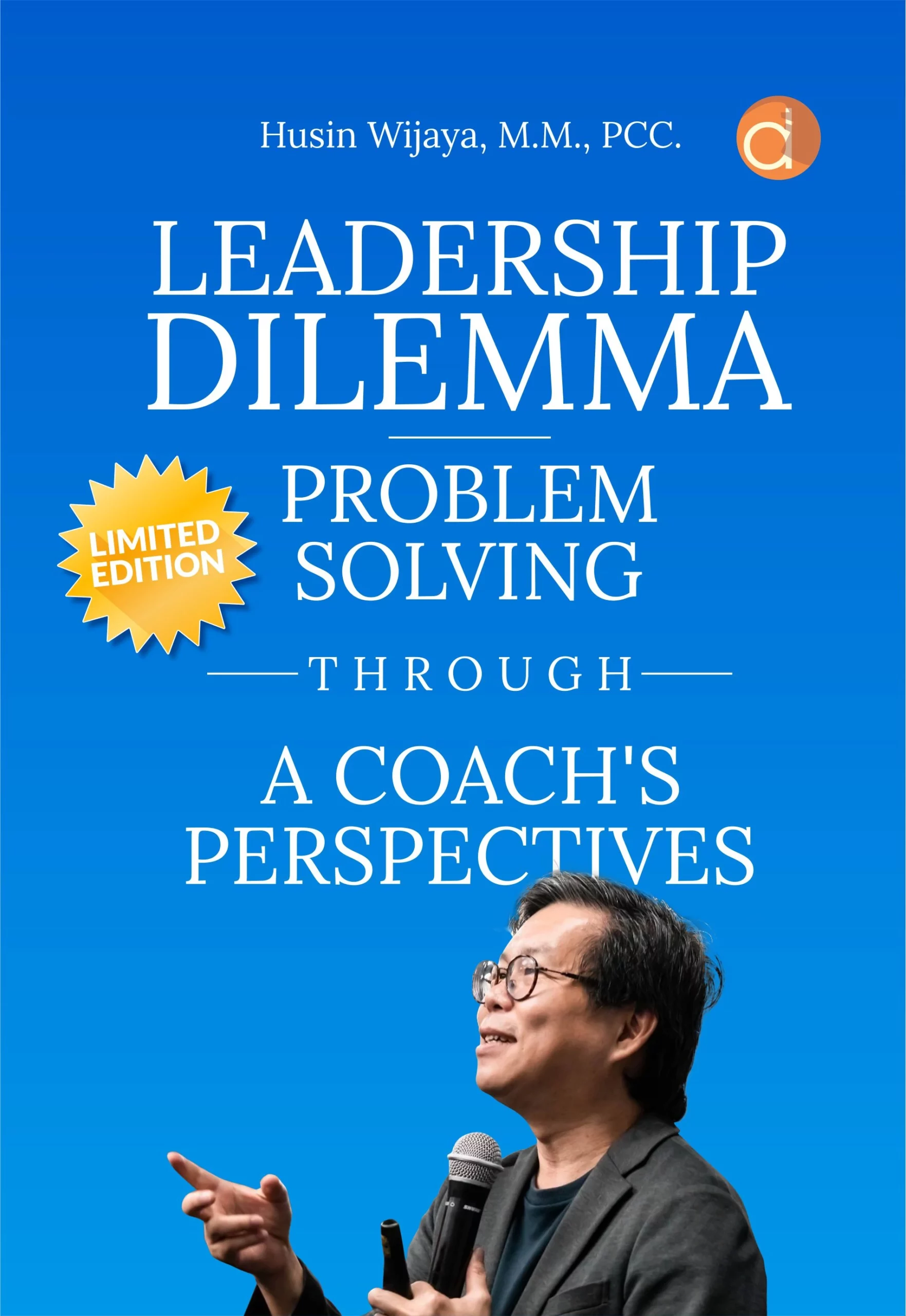 Buku Leadership Dilemma Problem Solving Through A Coach’s Perspectives