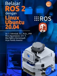 Buku Belajar ROS 2 dengan Linux Ubuntu 20.04