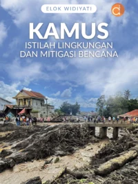 Buku Kamus Istilah Lingkungan dan Mitigasi Bencana