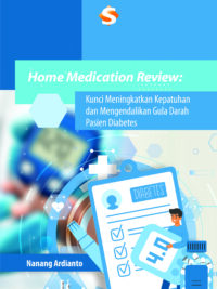 Buku Home Medication Review: Kunci Meningkatkan Kepatuhan dan Mengendalikan Gula Darah Pasien Diabetes