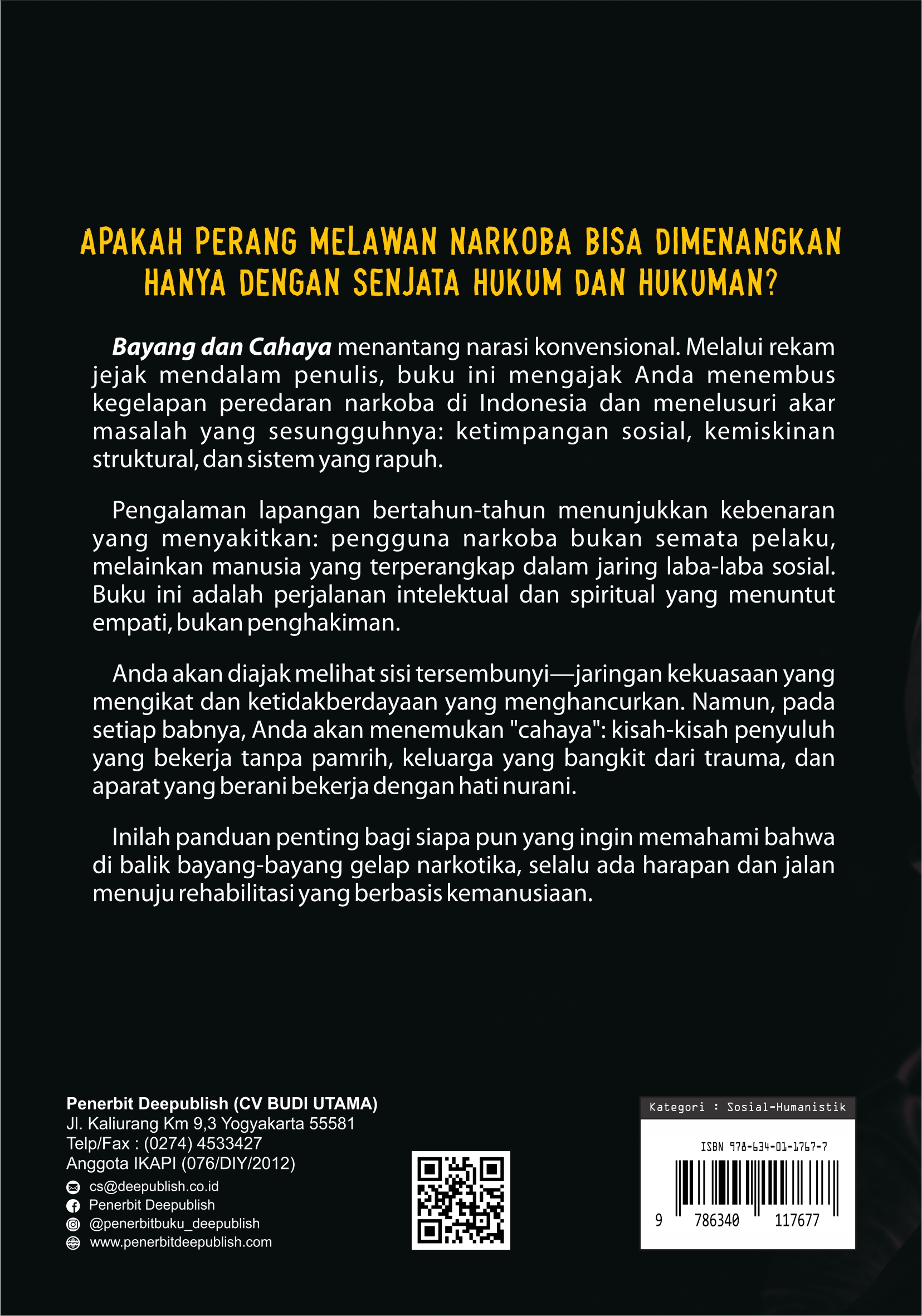 Buku Bayang dan Cahaya: Nilai-Nilai Humanistik Dalam Perang Melawan Narkoba Melawan Narkoba Bukan Hanya dengan Hukum, Tapi dengan Hati dan Kemanusiaan - Gambar 5
