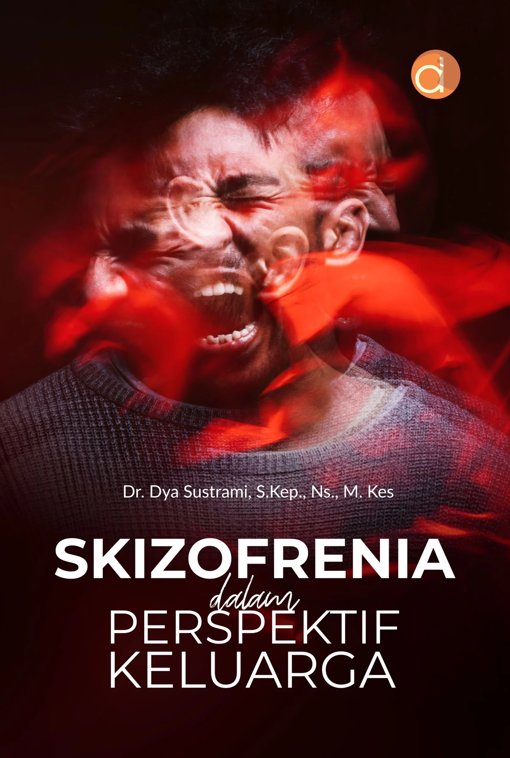 Buku Skizofrenia dalam Perspektif Keluarga