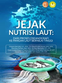 Buku Jejak Nutrisi Laut: Dari Proses Oseanografi Ke Pangan Laut Bernilai Tinggi