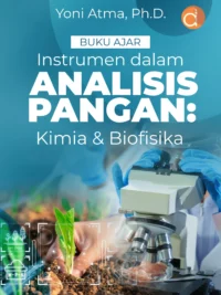 Buku Ajar Instrumen dalam Analisis Pangan: Kimia & Biofisika