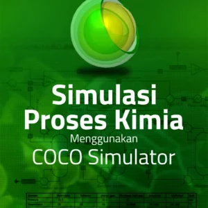 Buku Simulasi Proses Kimia Menggunakan Coco Simulator