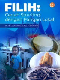 Buku Filih: Cegah Stunting dengan Pangan Lokal