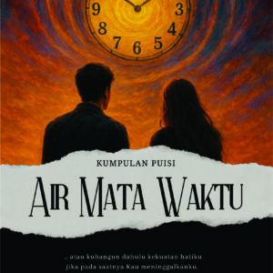 Buku Kumpulan Puisi Air Mata Waktu