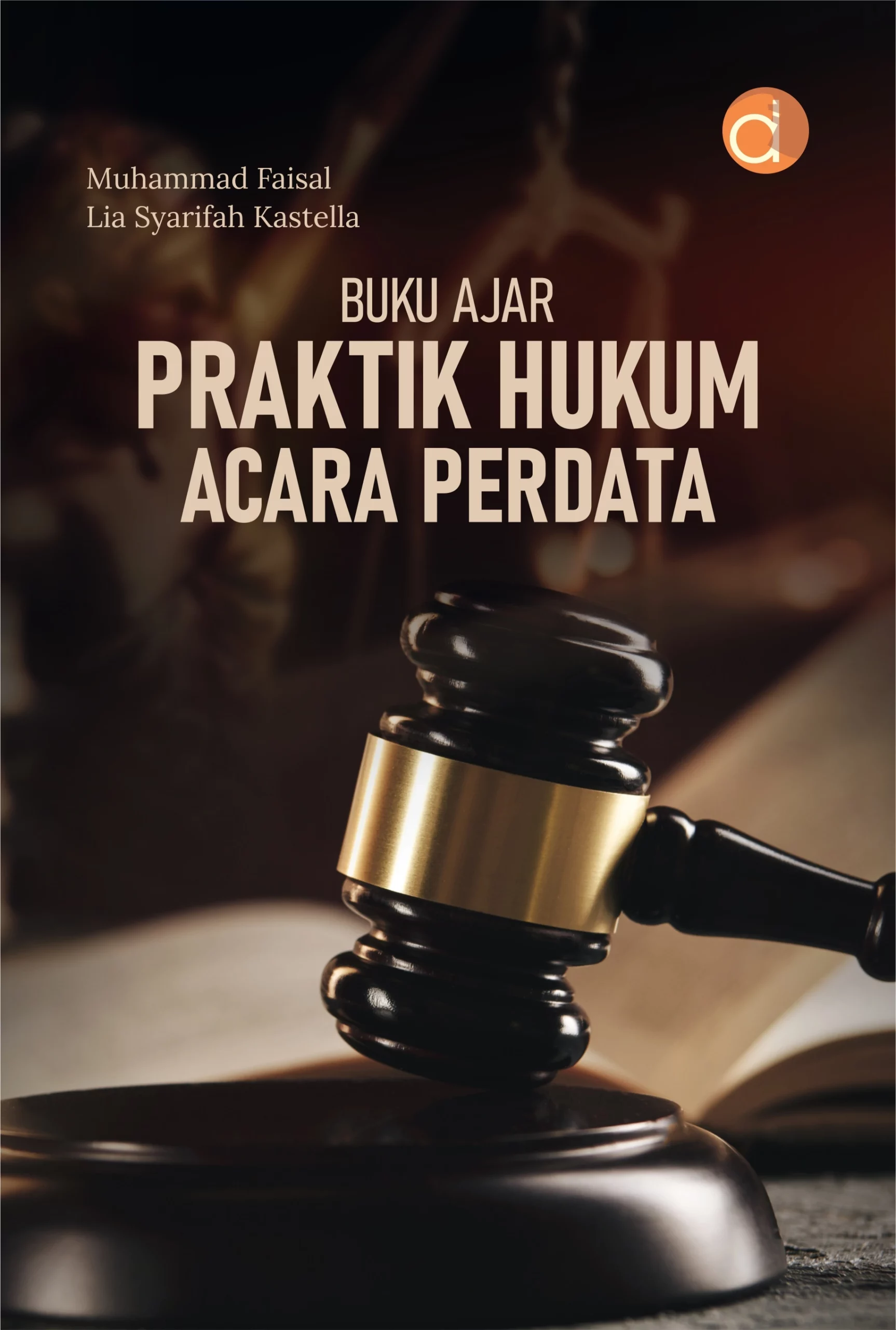 Buku Ajar Praktik Hukum Acara Perdata