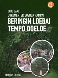 Buku Saku Dokumenter: Boenga Rampai Beringin Loebai Tempo Doeloe