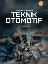 Buku Dasar-Dasar Teknik Otomotif