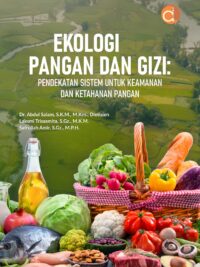 Buku Ekologi Pangan dan Gizi : Pendekatan Sistem untuk Keamanan dan Ketahanan Pangan