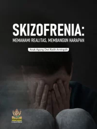 Buku Skizofrenia: Memahami Realitas, Membangun Harapan