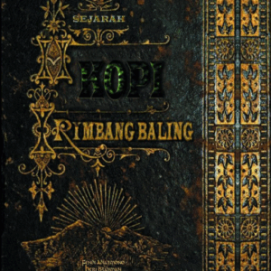 Buku Sejarah Kopi Rimbang Baling