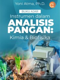 Buku Ajar Instrumen Dalam Analisis Pangan: Kimia & Biofisika