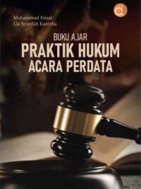 Buku Ajar Praktik Hukum Acara Perdata