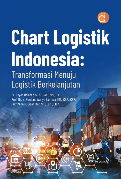 Buku Chart Logistik Indonesia: Transformasi Menuju Logistik Berkelanjutan