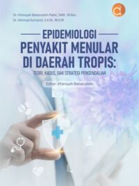 Buku Epidemiologi Penyakit Menular di Daerah Tropis: Teori, Kasus, dan Strategi Pengendalian