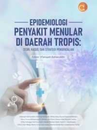 Buku Epidemiologi Penyakit Menular di Daerah Tropis: Teori, Kasus, dan Strategi Pengendalian