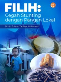 Buku Filih: Cegah Stunting Dengan Pangan Lokal