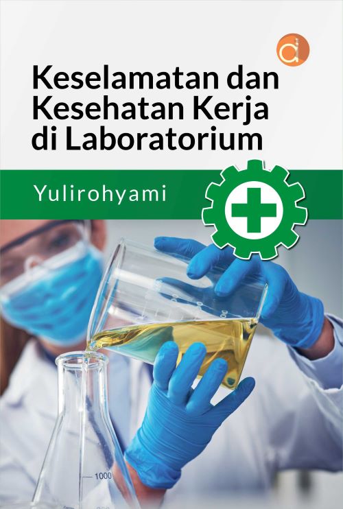 Buku Keselamatan dan Kesehatan Kerja di Laboratorium