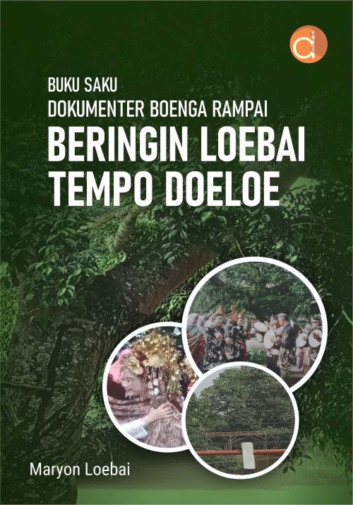Buku Saku Dokumenter Boenga Rampai Beringin Loebai Tempo Doeloe
