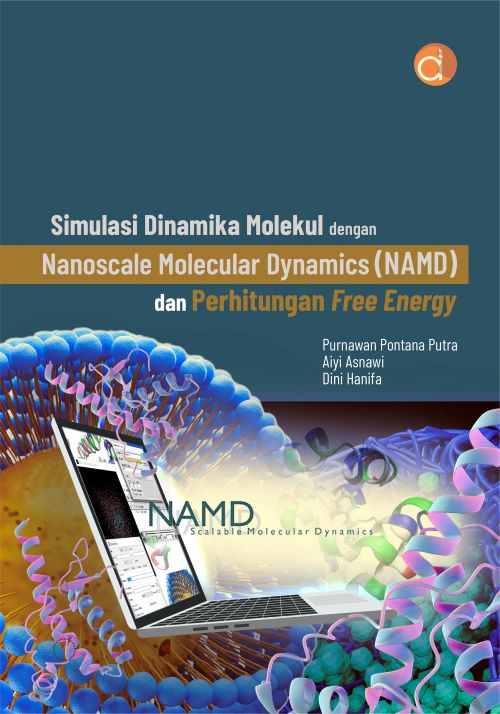 Buku Simulasi Dinamika Molekul dengan Nanoscale Molecular Dynamics (NAMD) dan Perhitungan Free Energy