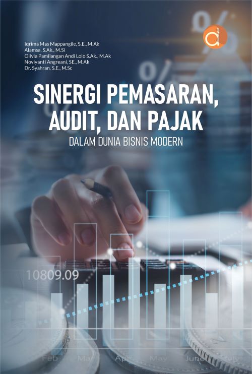 Buku Sinergi Pemasaran, Audit, dan Pajak Dalam Dunia Bisnis Modern