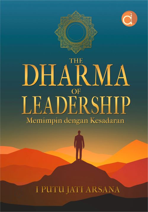 Buku The Dharma Of Leadership Memimpin dengan Kesadaran