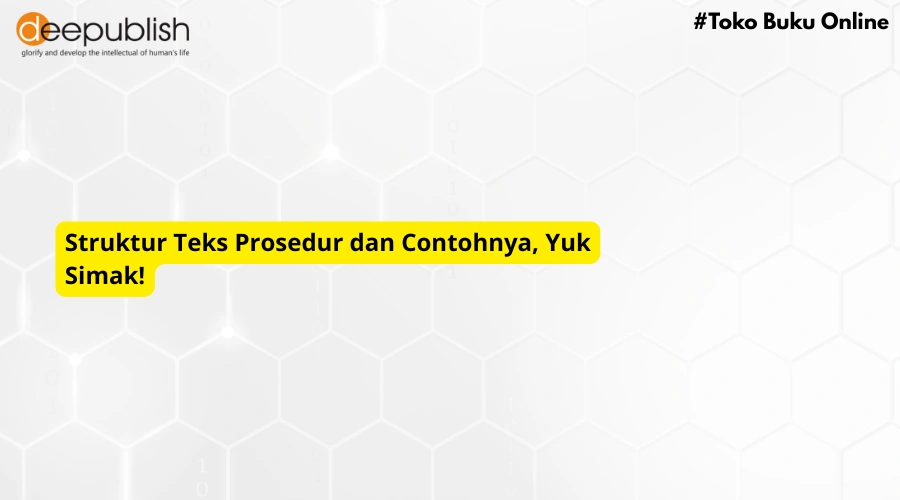 struktur teks prosedur dan contohnya