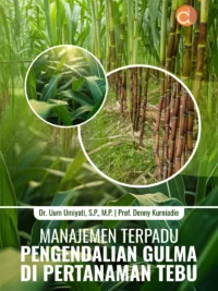 Buku Manajemen Terpadu Pengendalian Gulma di Pertanaman Tebu