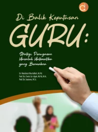Buku Di Balik Keputusan Guru: Strategi Penugasan Masalah Matematika yang Bermakna