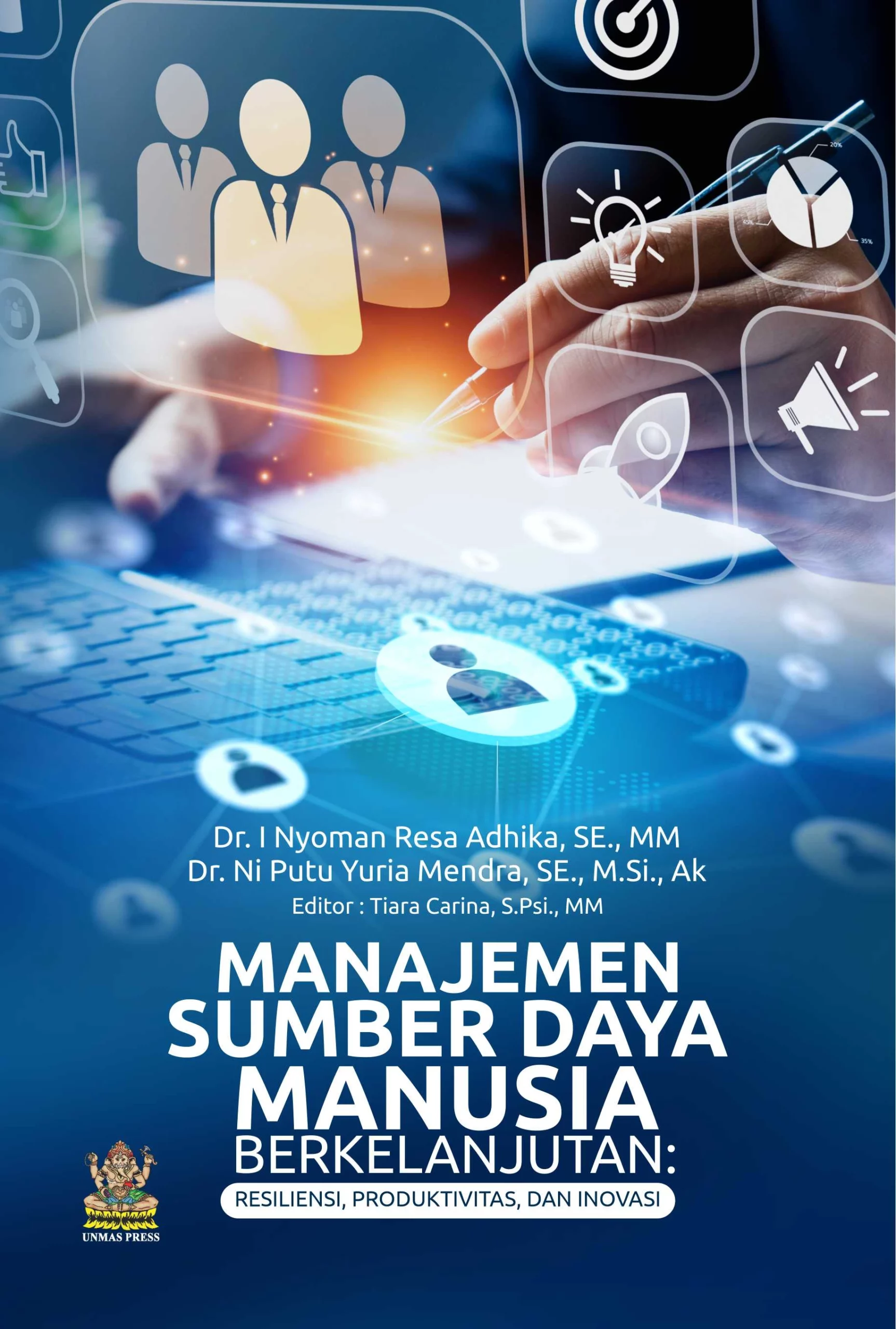 Buku Manajemen Sumber Daya Manusia Berkelanjutan: Resiliensi, Produktivitas, dan Inovasi