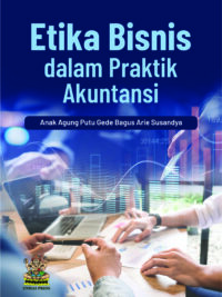 Buku Etika Bisnis dalam Praktik Akuntansi