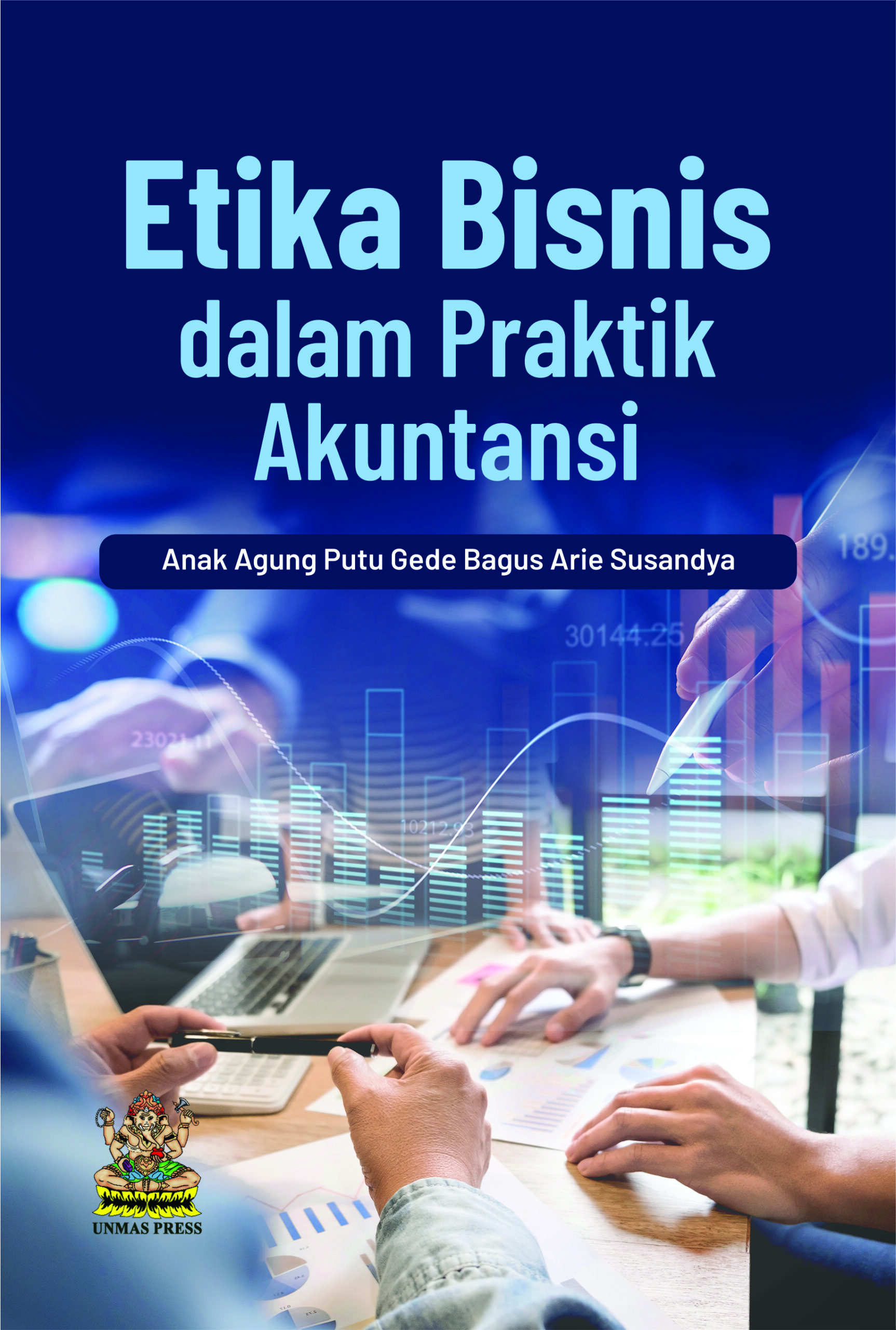 Buku Etika Bisnis dalam Praktik Akuntansi