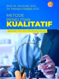 Buku Metode Penelitian Kualitatif Bidang Politik-Pemerintahan