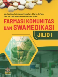 Buku Farmasi Komunitas dan Swamedikasi Jilid I