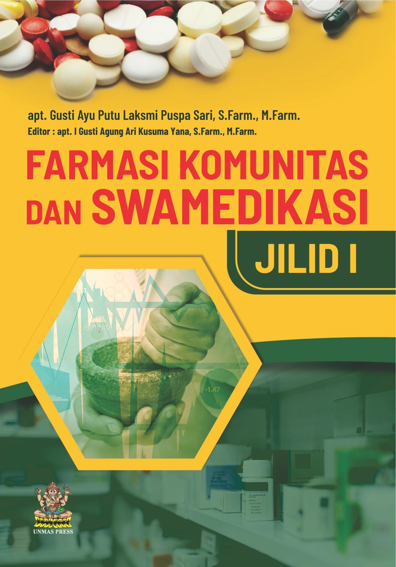 Buku Farmasi Komunitas dan Swamedikasi Jilid I