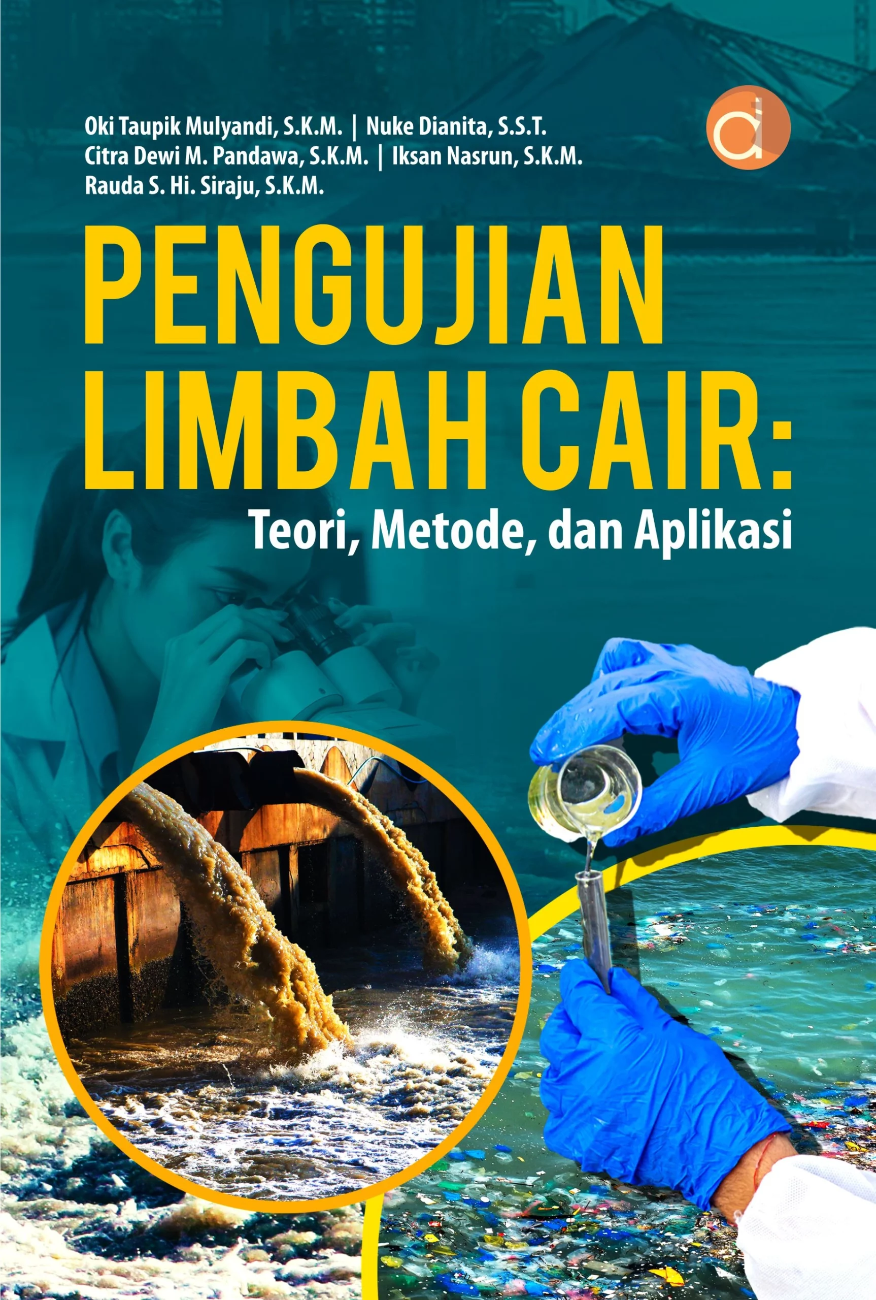 Buku Pengujian Limbah Cair: Teori, Metode, dan Aplikasi