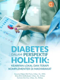 Buku Diabetes dalam Perspektif Holistik: Kearifan Lokal dan Terapi Komplementer di Masyarakat