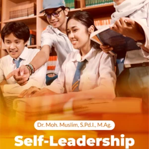 Buku Self-Leadership "Pemantik Keterlibatan Pelajar Dalam Aktivitas Pembelajaran"