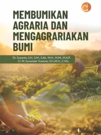 Buku Membumikan Agraria dan Mengagrariakan Bumi